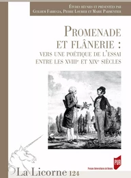 Promenade et flânerie : vers une poétique de l’essai entre XVIIIe et XIXe siècle