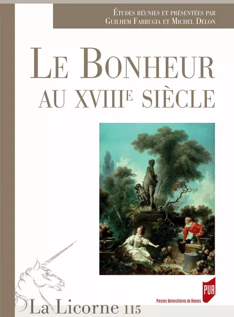 Le bonheur au XVIIIe siècle -  - Presses universitaires de Rennes