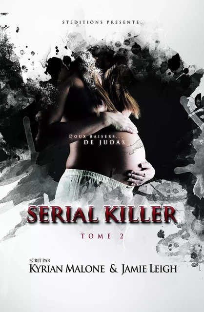 Serial Killer - tome 2 | Livre lesbien, roman lesbien - Kyrian Malone, Jamie Leigh - STEDITIONS