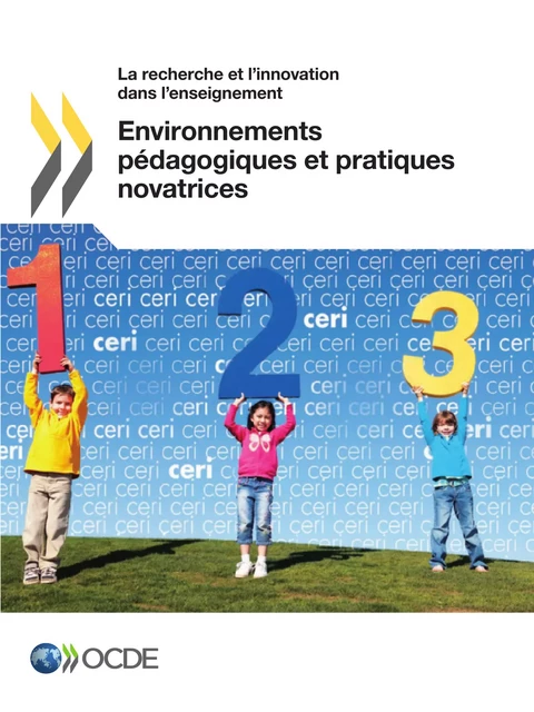 Environnements pédagogiques et pratiques novatrices -  Collectif - OECD