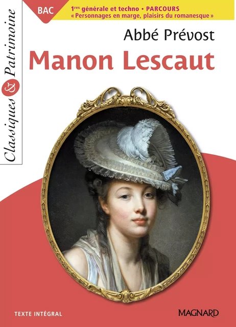 Manon Lescaut - Bac Français 2025 - Classiques et Patrimoine - Abbé Prévost, Stéphane Maltère - Magnard