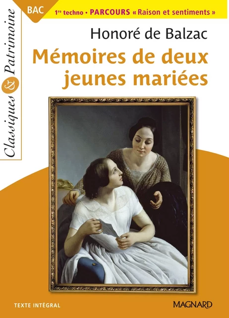 Mémoires de deux jeunes mariées - Bac Français 1re 2025 - Classiques et Patrimoine - Honoré de Balzac, Pierre Mathieu - Magnard