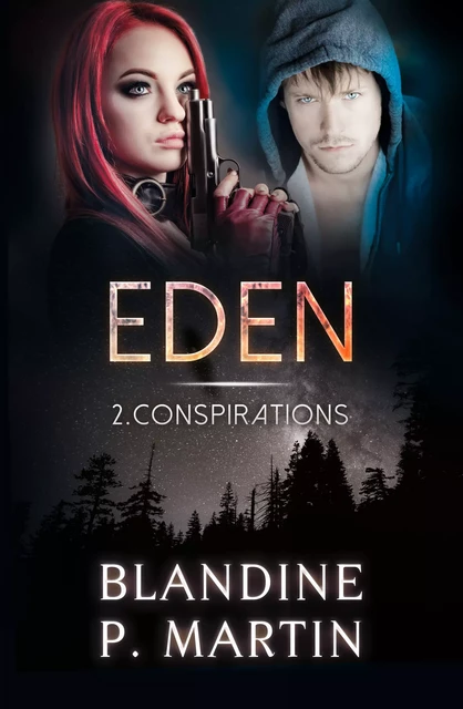 Eden - 2. Conspiration - Blandine P. Martin - BPM Editions