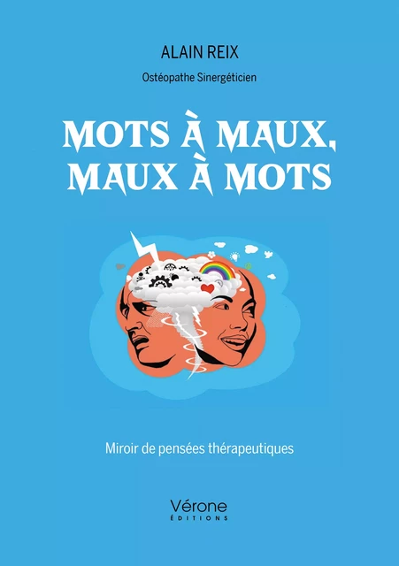 Mots à maux, Maux à mots - Alain Reix - Editions Vérone