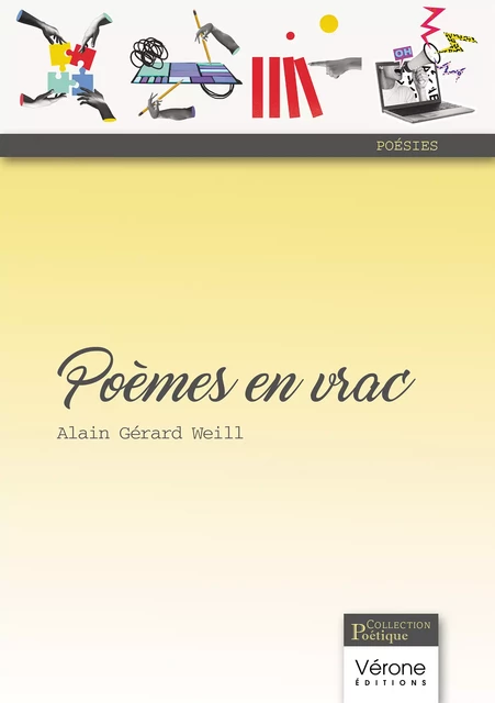 Poèmes en vrac - Alain Weill Gérard - Editions Vérone