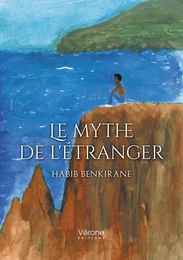 Le mythe de l'étranger