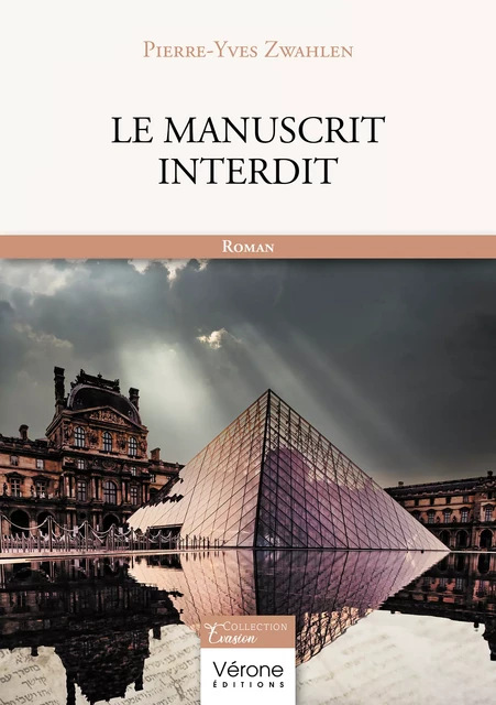 Le manuscrit interdit - Pierre-Yves Zwahlen - Editions Vérone