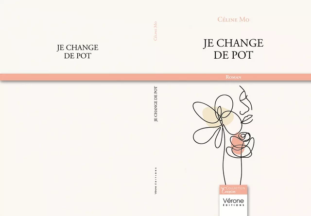 Je change de pot - Mo Céline - Editions Vérone