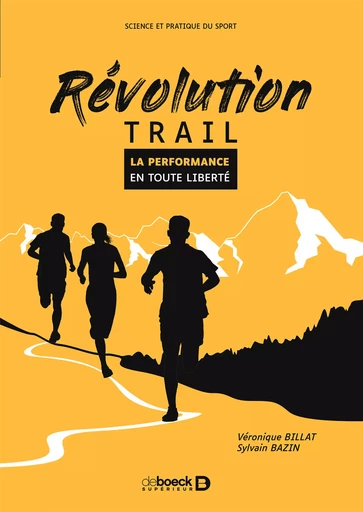 Révolution trail - Sylvain Bazin, Véronique Billat - De Boeck Supérieur