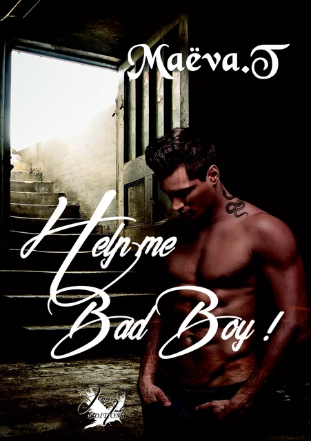 Help me Bad Boy - Maëva T - Jenn Ink Editions