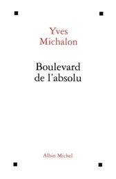 Boulevard de l'absolu