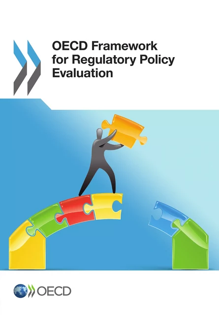 OECD Framework for Regulatory Policy Evaluation -  Collective - OECD