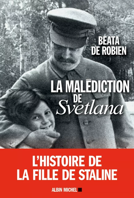 La Malédiction de Svetlana - Beata de Robien - Albin Michel