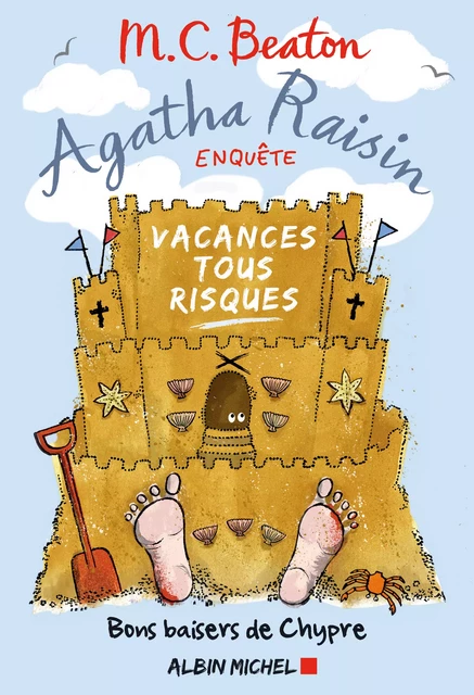 Agatha Raisin enquête 6 - Vacances tous risques - M. C. Beaton - Albin Michel