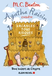 Agatha Raisin enquête 6 - Vacances tous risques