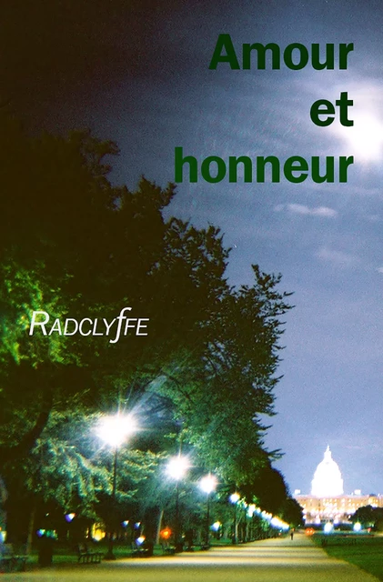 Amour et honneur -  Radclyffe - Éditions Dans L'Engrenage