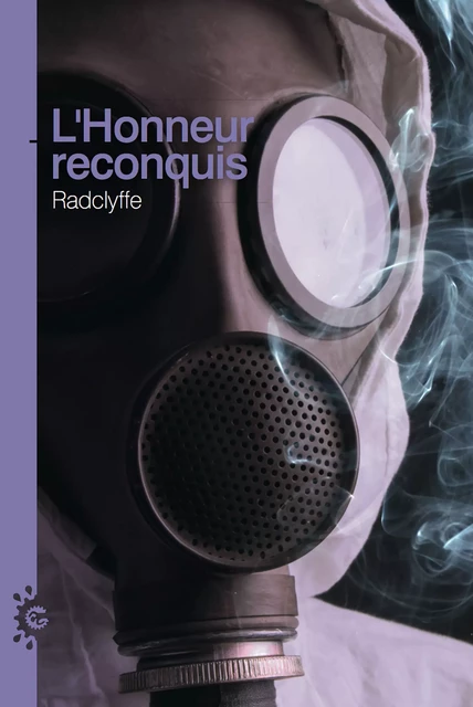 L'Honneur reconquis -  Radclyffe - Éditions Dans L'Engrenage