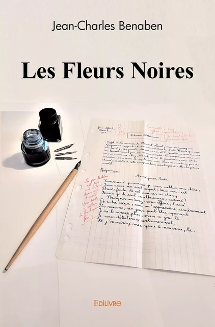 Les Fleurs Noires - Jean-Charles Benaben - Editions Edilivre