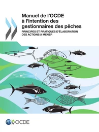 Manuel de l'OCDE à l'intention des gestionnaires des pêches