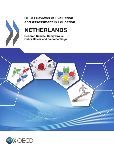 OECD Reviews of Evaluation and Assessment in Education: Netherlands 2014 -  Collective - OECD