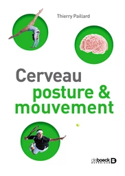 Cerveau, posture et mouvement