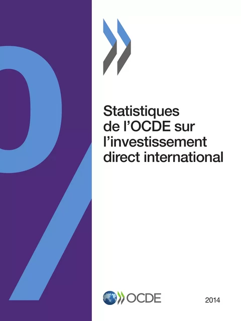 Statistiques de l'OCDE sur l'investissement direct international 2014 -  Collectif - OECD