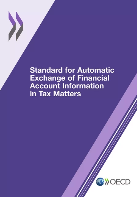 Standard for Automatic Exchange of Financial Account Information in Tax Matters -  Collective - OECD