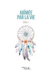 Abîmée par la vie