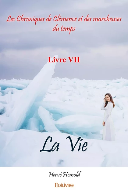 La Vie - Hervé Heinold - Editions Edilivre