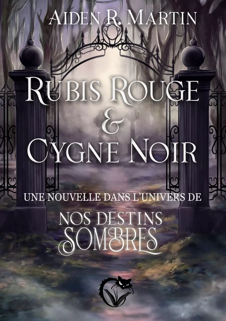 Rubis Rouge et Cygne Noir - Aiden R. Martin - Editions du Chat Noir