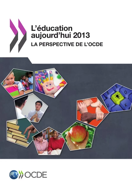 L'éducation aujourd'hui 2013 -  Collectif - OECD