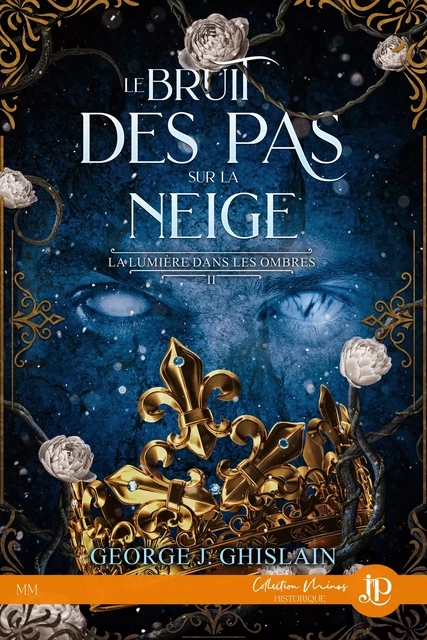 Le bruit des pas sur la neige - George J. Ghislain - Juno Publishing