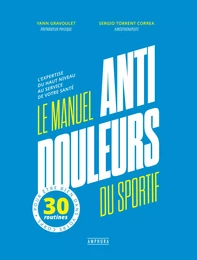 Le Manuel anti-douleurs du sportif