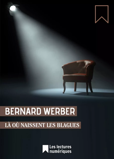 Là où naissent les blagues - Bernard Werber - Albin Michel