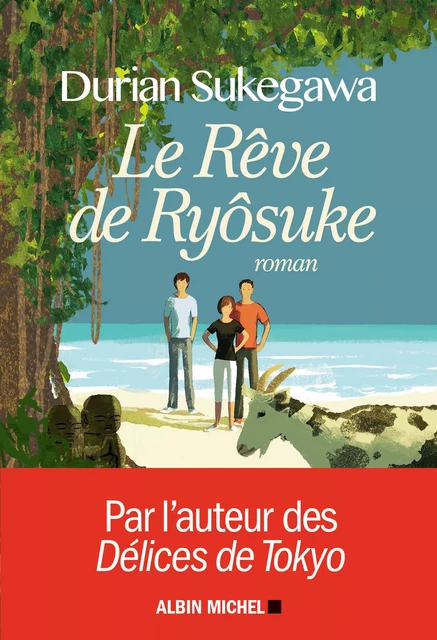 Le Rêve de Ryôsuke - Durian Sukegawa - Albin Michel