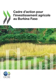 Cadre d'action pour l'investissement agricole au Burkina Faso