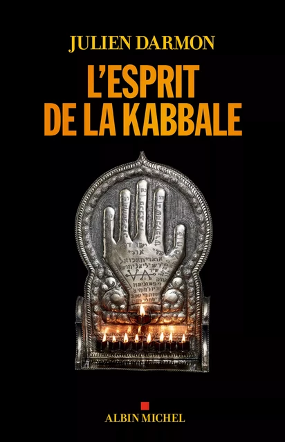 L'Esprit de la kabbale - Julien Darmon - Albin Michel