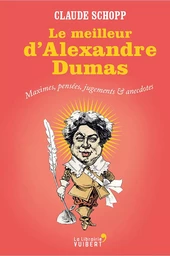 Le Meilleur d'Alexandre Dumas