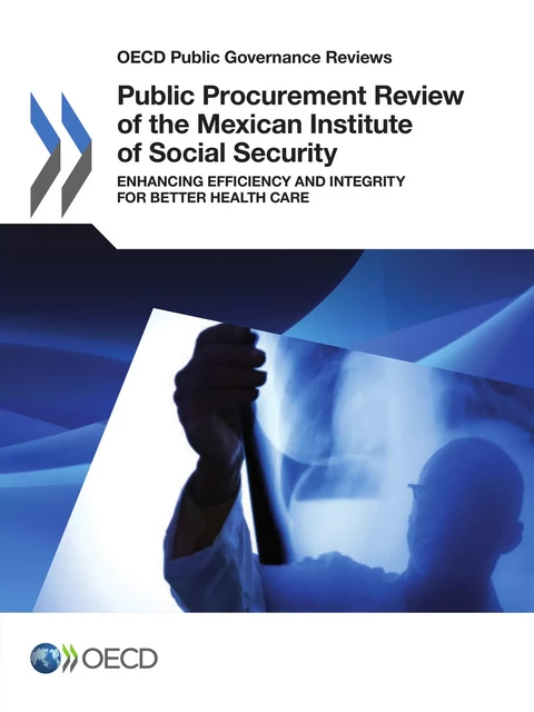 Public Procurement Review of the Mexican Institute of Social Security -  Collective - OECD