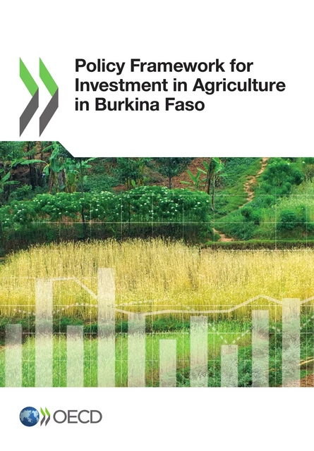 Policy Framework for Investment in Agriculture in Burkina Faso -  Collective - OECD