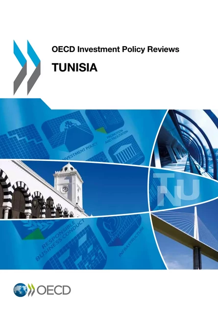 OECD Investment Policy Reviews: Tunisia 2012 -  Collective - OECD