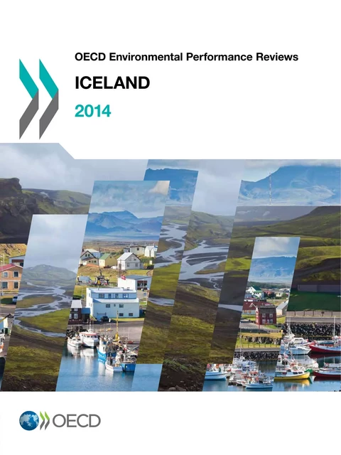 OECD Environmental Performance Reviews: Iceland 2014 -  Collective - OECD