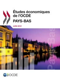 Études économiques de l'OCDE : Pays-Bas 2012