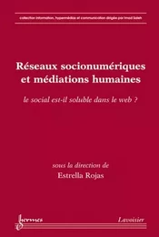 Réseaux socionumériques et médiations humaines