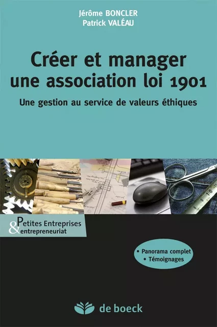 Créer et manager une association loi 1901 - Jérôme Boncler, Patrick Valeau - De Boeck Supérieur