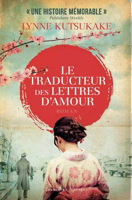 Le traducteur des lettres d'amour - Lynne Kutsukake - Faubourg-Marigny