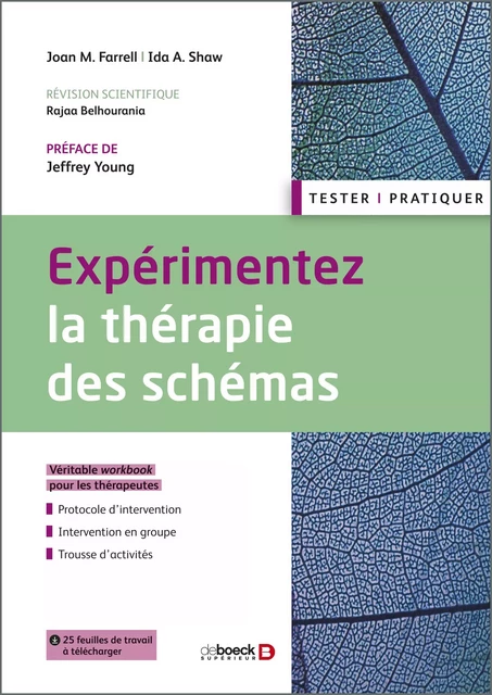 Expérimentez la thérapie des schémas - Joan M. Farrell, Ida Shaw, Jeffrey Young - De Boeck Supérieur