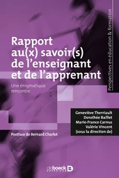 Le rapport au(x) savoir(s) de l'enseignant et de l'apprenant