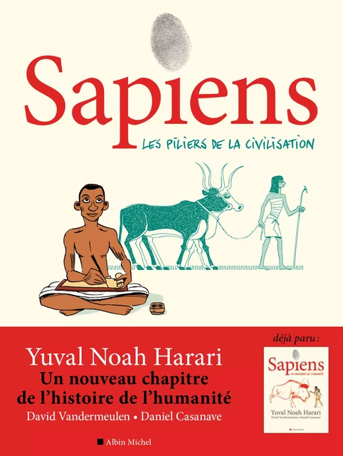 Sapiens - tome 2 (BD) - Yuval Noah Harari, Daniel Casanave, David Vandermeulen - Albin Michel