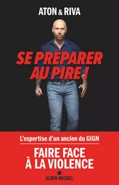 Se préparer au pire